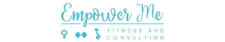 Empower Me Fitness & Consulting